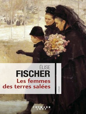cover image of Les Femmes des terres salées